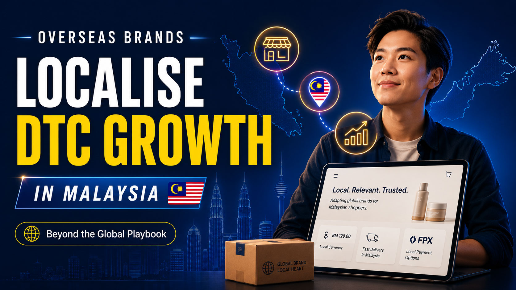 Overseas brand localising DTC ecommerce growth in Malaysia